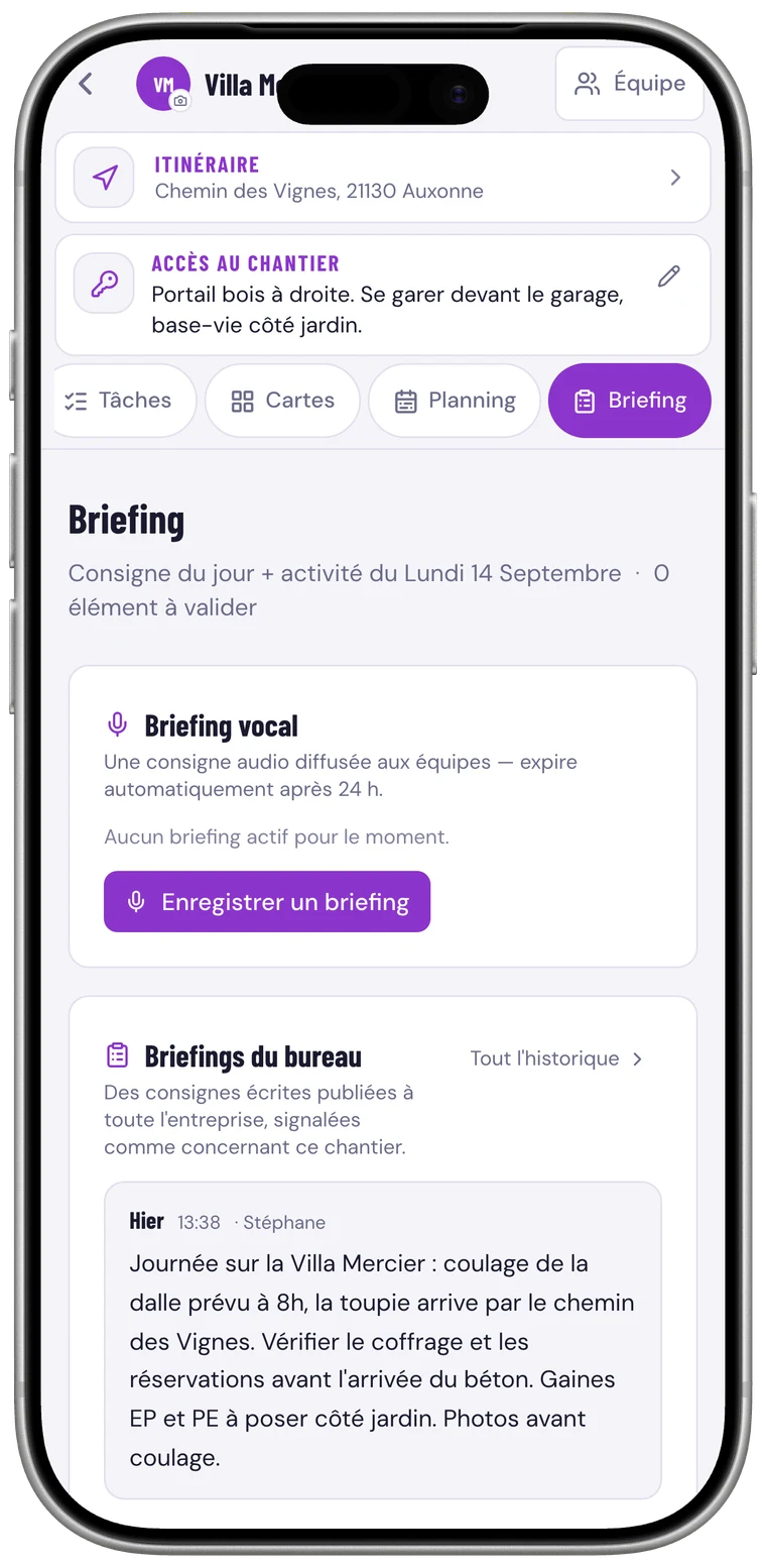 EliteFlow sur iPhone, sur le chantier : itinéraire, consigne d’accès et briefing du jour pour la Villa Mercier.